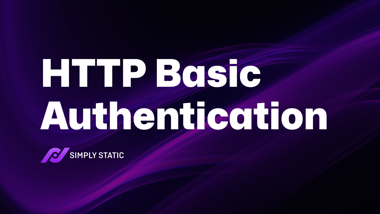 What is HTTP Basic Authentication (& How to Use With WordPress)